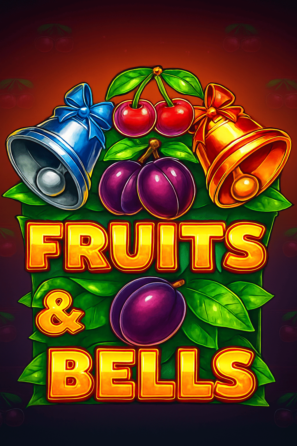 Fruits and Bells