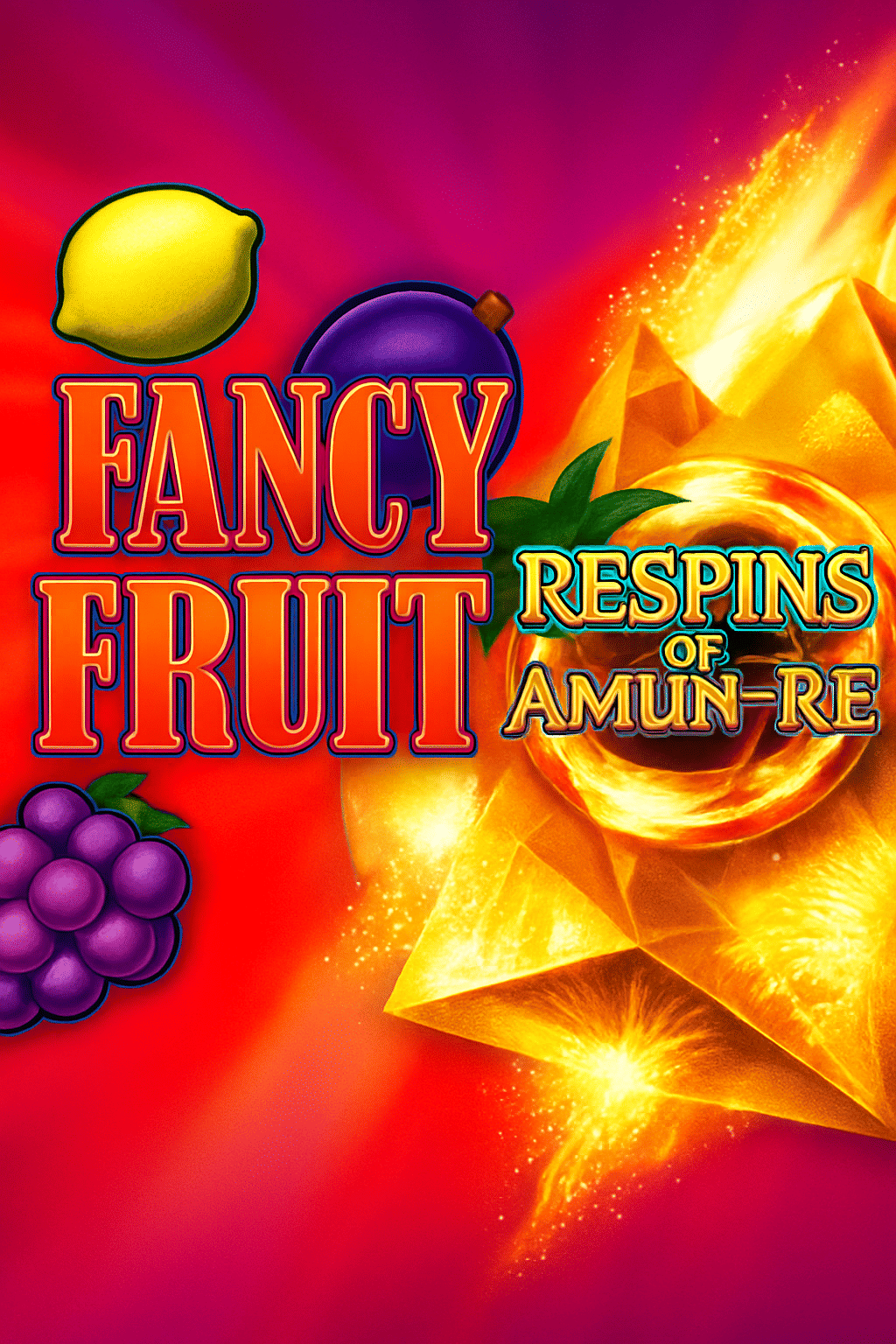 Fancy Fruits Respins of Amun-Re