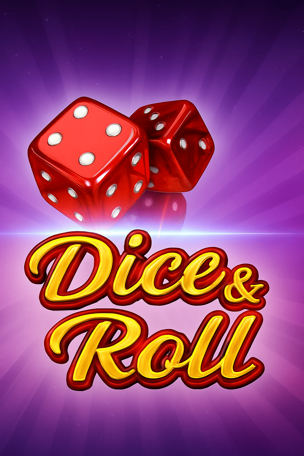 Dice & Roll