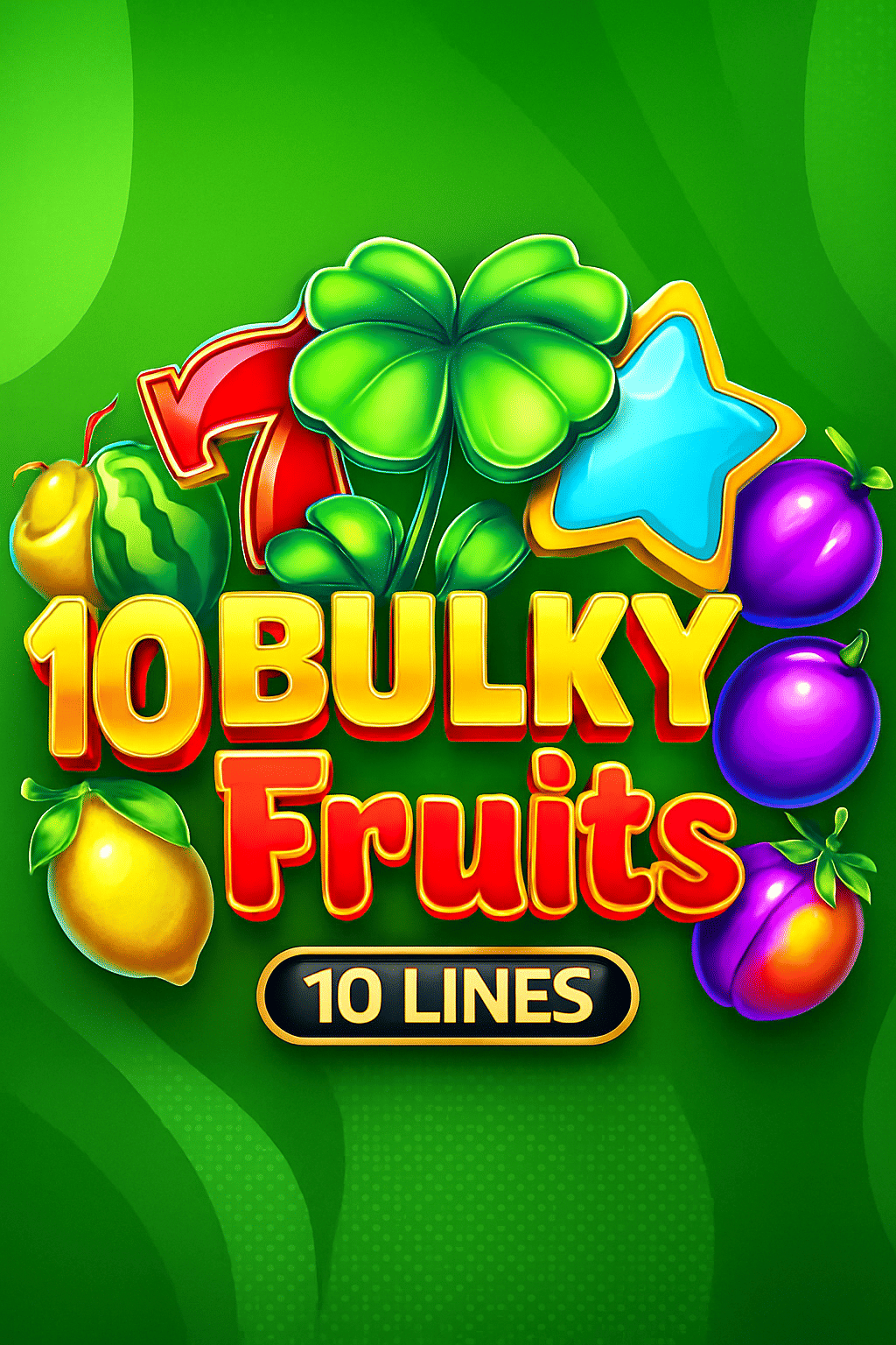 10 Bulky Fruits