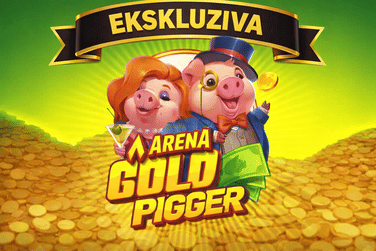 Arena Gold Pigger