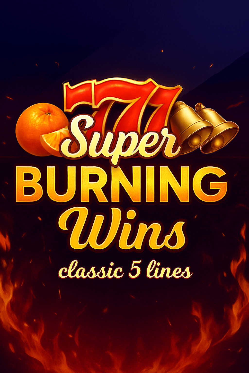Super Burning Wins