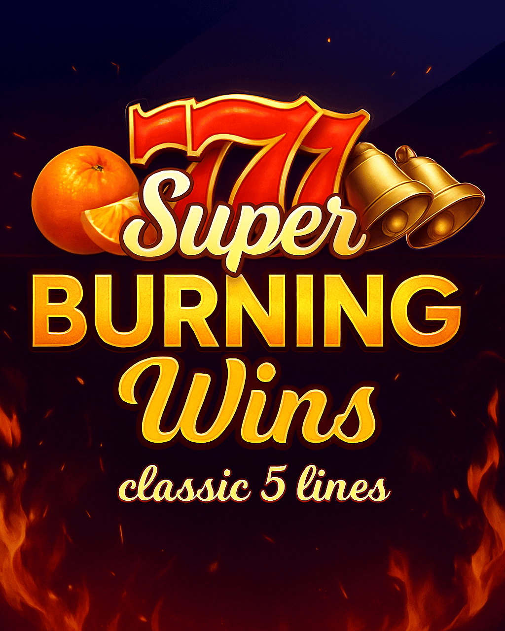 Super Burning Wins