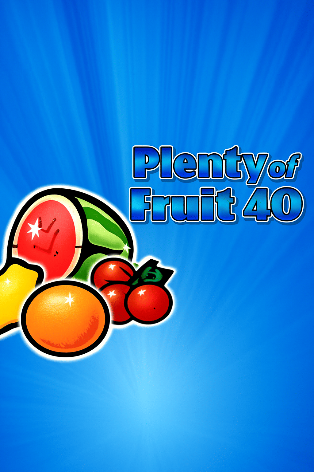 Plenty of Fruit 40