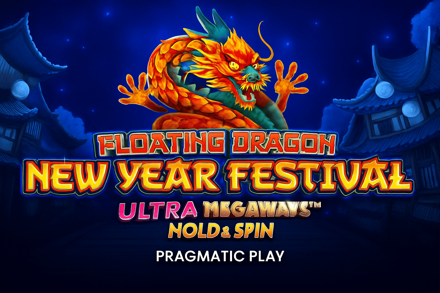Floating Dragon New Year Festival Ultra Megaways™ Hold & Spin