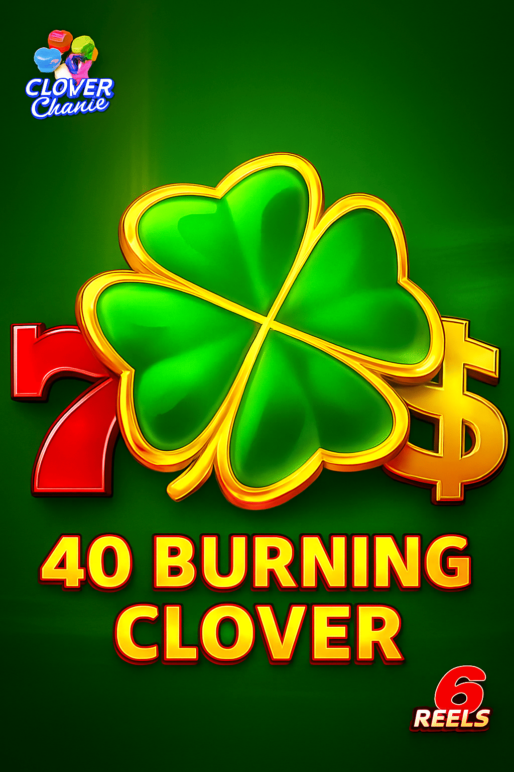 40 Burning clover 6 Reels