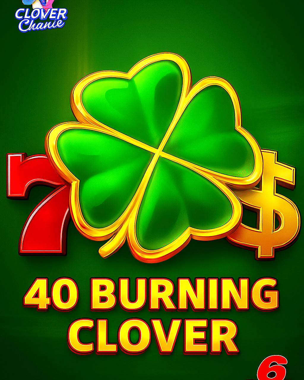 40 Burning clover 6 Reels