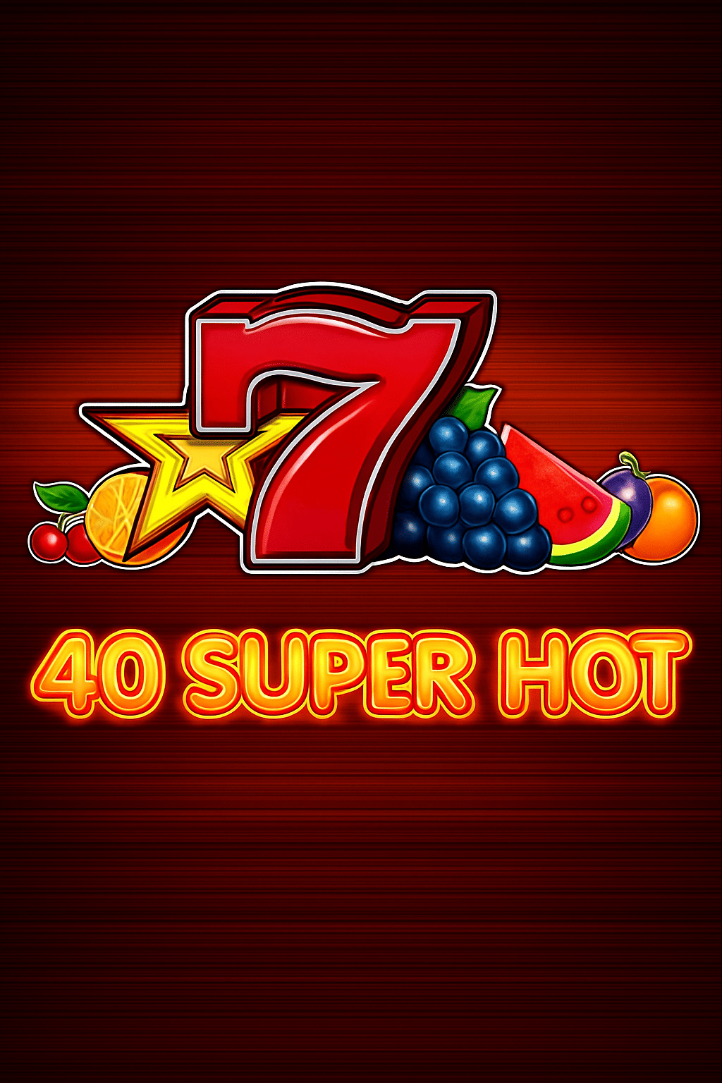 40 Super Hot