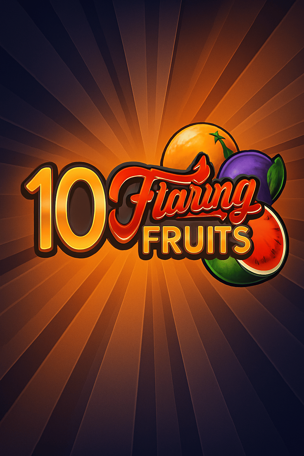 100 Flaring Fruits