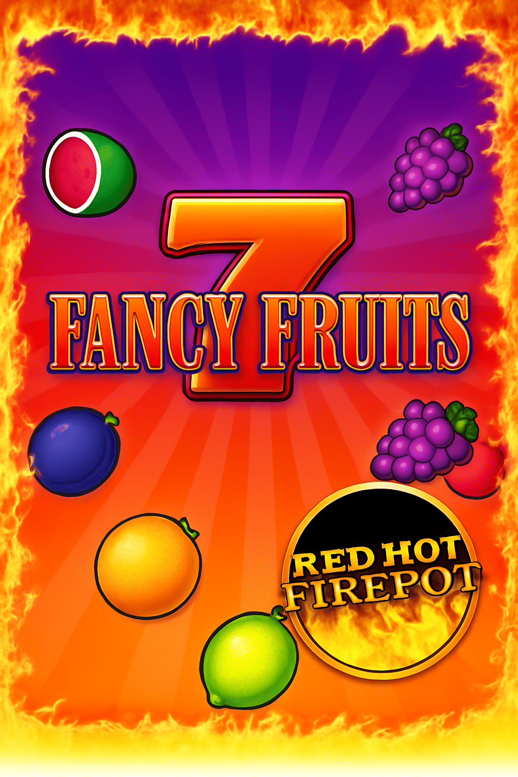 Fancy Fruits Red Hot Firepot