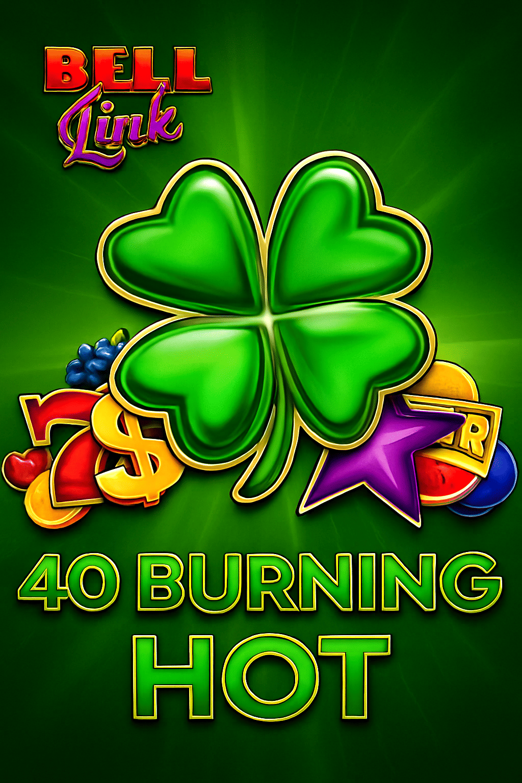 40 Burning Hot Bell Link
